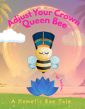 Adjust Your Crown Queen Bee